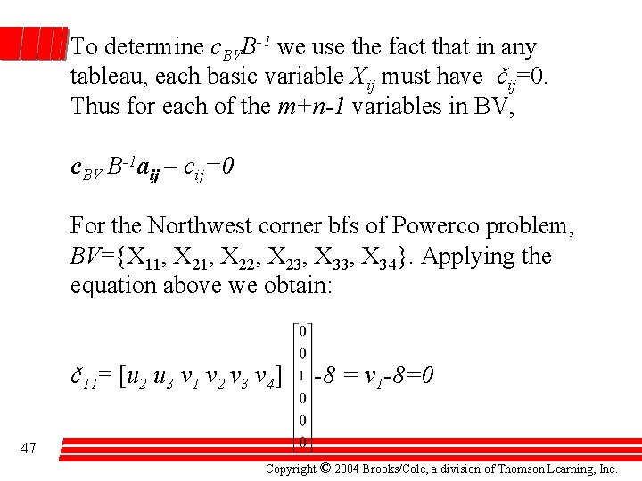 To determine c. BVB-1 we use the fact that in any tableau, each basic