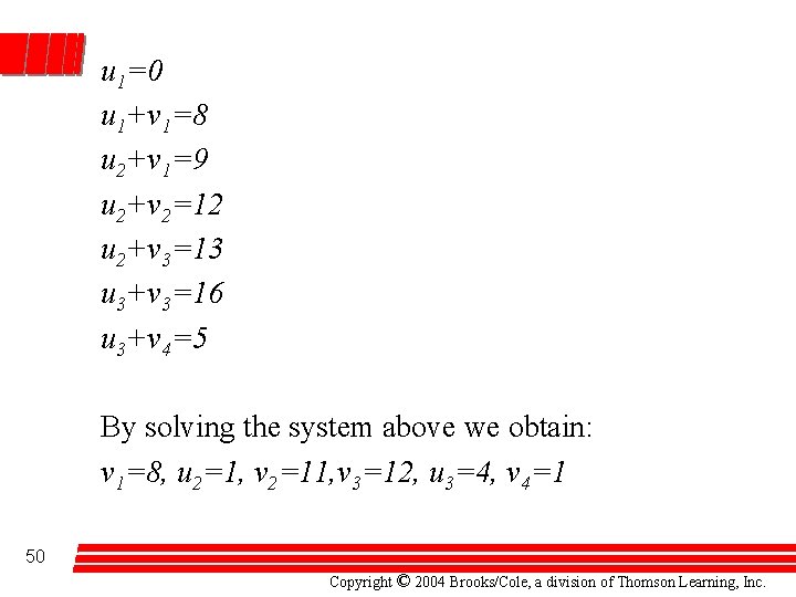 u 1=0 u 1+v 1=8 u 2+v 1=9 u 2+v 2=12 u 2+v 3=13