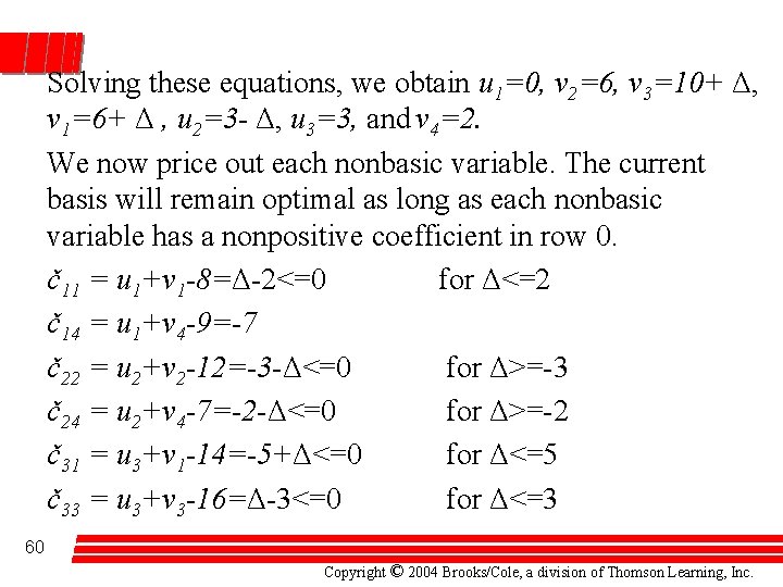 Solving these equations, we obtain u 1=0, v 2=6, v 3=10+ Δ, v 1=6+