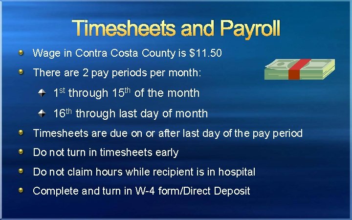 Timesheets and Payroll Wage in Contra Costa County is $11. 50 There are 2