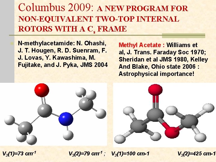 Columbus 2009: A NEW PROGRAM FOR NON-EQUIVALENT TWO-TOP INTERNAL ROTORS WITH A Cs FRAME