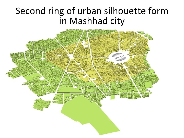 Second ring of urban silhouette form in Mashhad city 