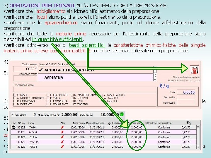 3) OPERAZIONI PRELIMINARI ALL’ALLESTIMENTO DELLA PREPARAZIONE: • verificare che l’abbigliamento sia idoneo all’allestimento della 3) OPERAZIONI PRELIMINARI ALL’ALLESTIMENTO DELLA PREPARAZIONE: • verificare che l’abbigliamento sia idoneo all’allestimento della