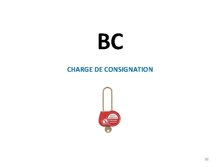 BC CHARGE DE CONSIGNATION 56 