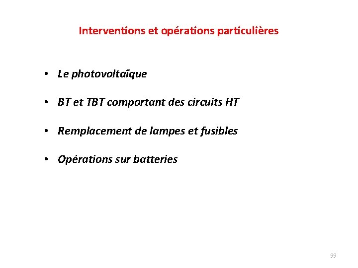 Interventions et opérations particulières • Le photovoltaïque • BT et TBT comportant des circuits