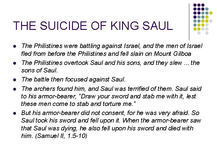 THE SUICIDE OF KING SAUL l l l The Philistines were battling against Israel,