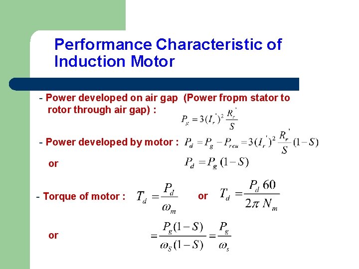 Performance Characteristic of Induction Motor - Power developed on air gap (Power fropm stator