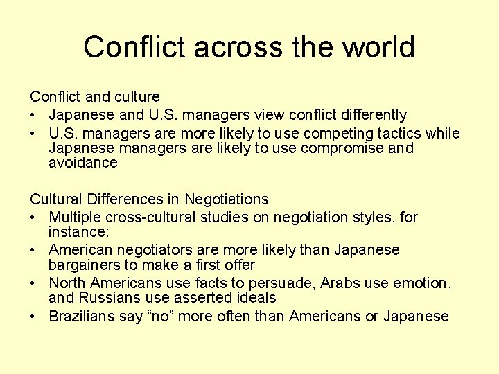 Conflict across the world Conflict and culture • Japanese and U. S. managers view