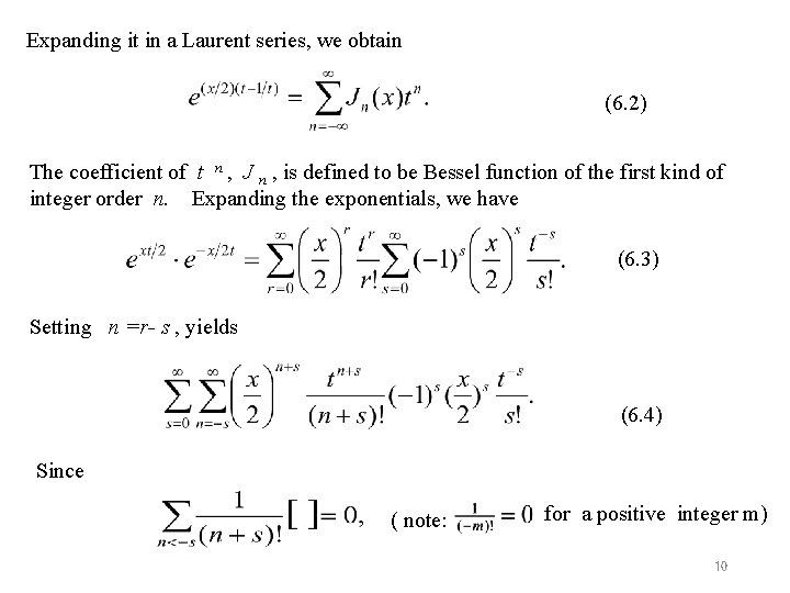 Expanding it in a Laurent series, we obtain (6. 2) The coefficient of t