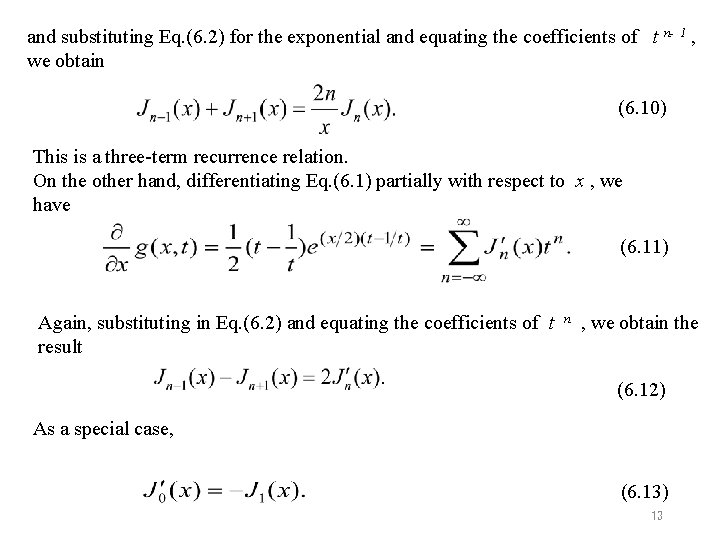 and substituting Eq. (6. 2) for the exponential and equating the coefficients of t