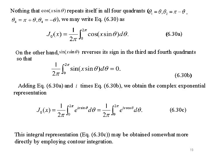 Nothing that repeats itself in all four quadrants ( ), we may write Eq.