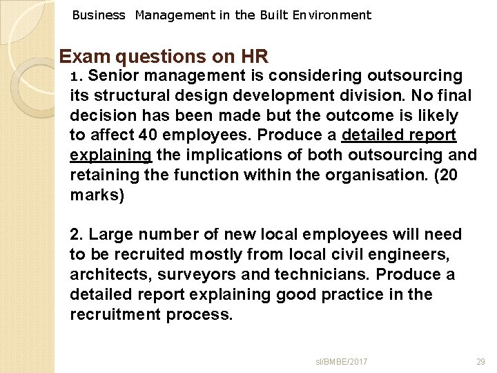 Business Management in the Built Environment Exam questions on HR Senior management is considering