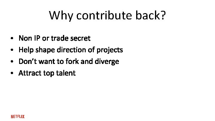 Why contribute back? 