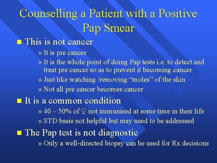 Counselling a Patient with a Positive Pap Smear n This is not cancer »