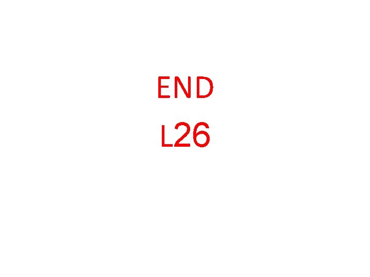 END L 26 