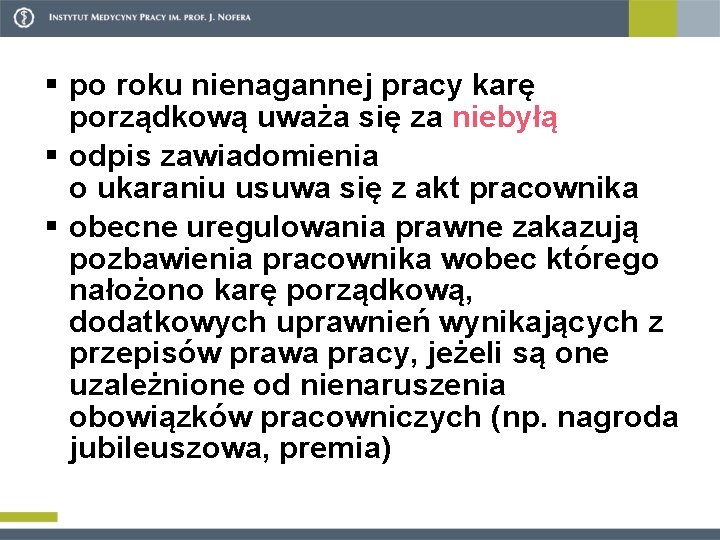 § po roku nienagannej pracy karę porządkową uważa się za niebyłą § odpis zawiadomienia