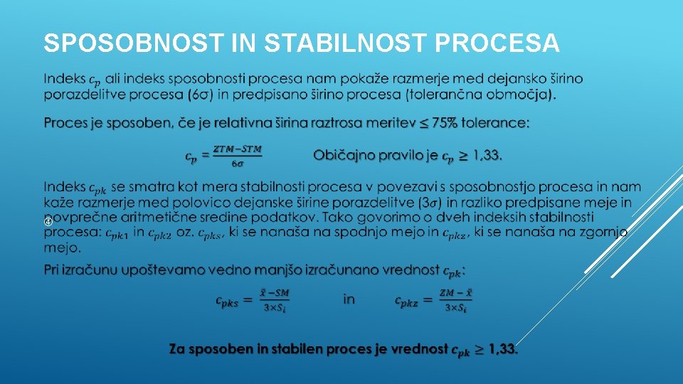 SPOSOBNOST IN STABILNOST PROCESA 