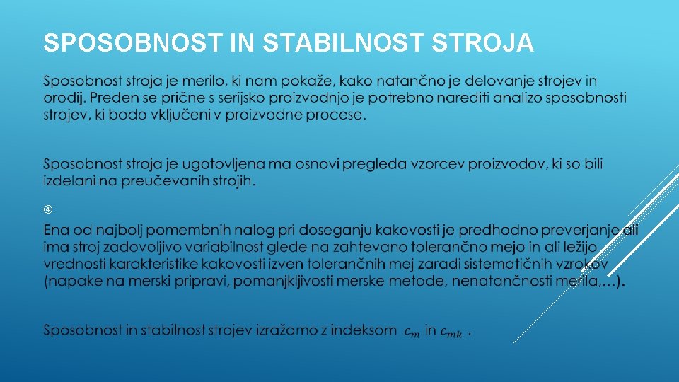 SPOSOBNOST IN STABILNOST STROJA 