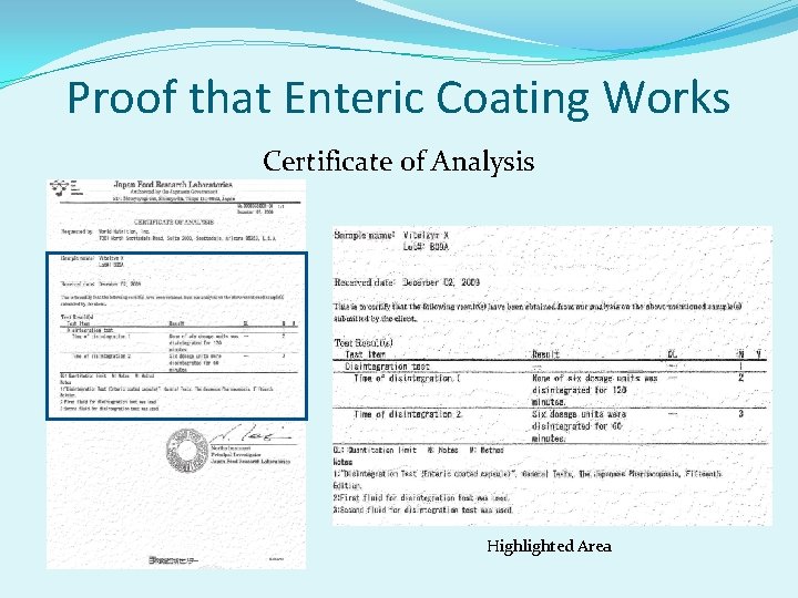 Proof that Enteric Coating Works Certificate of Analysis Highlighted Area 