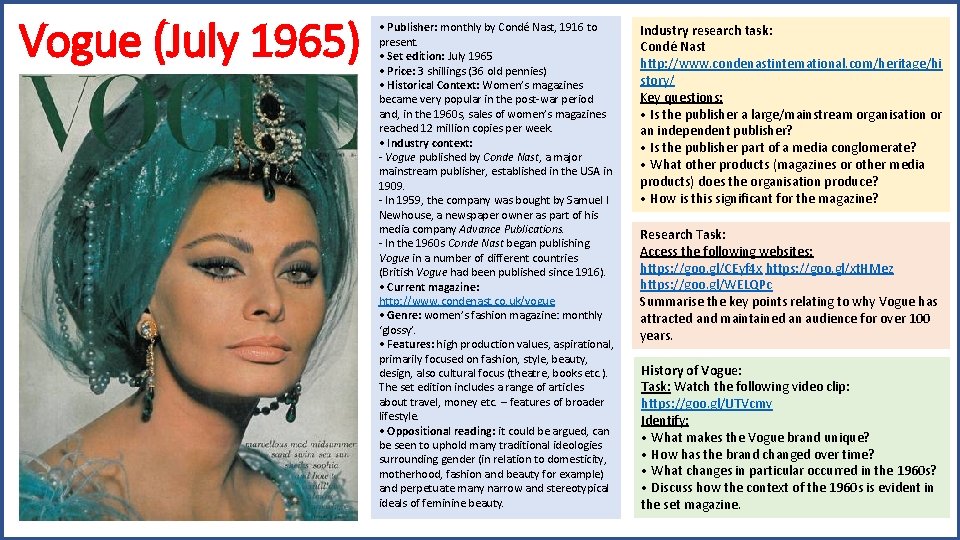 Vogue (July 1965) • Publisher: monthly by Condé Nast, 1916 to present. • Set Vogue (July 1965) • Publisher: monthly by Condé Nast, 1916 to present. • Set