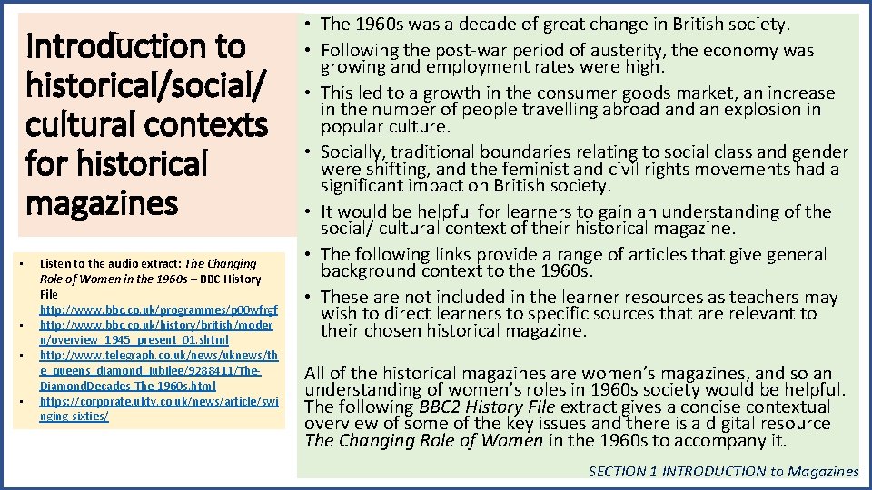Introduction to historical/social/ cultural contexts for historical magazines • • Listen to the audio Introduction to historical/social/ cultural contexts for historical magazines • • Listen to the audio