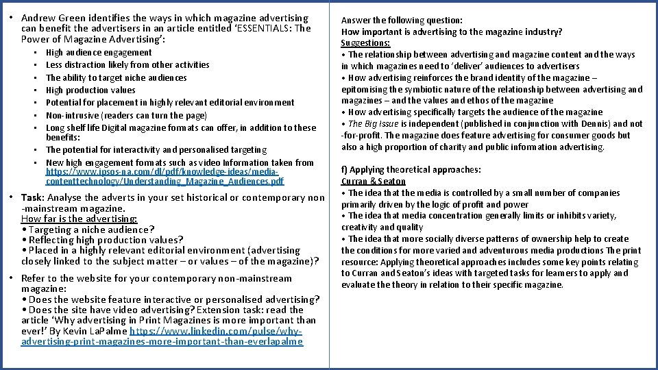 • Andrew Green identifies the ways in which magazine advertising can benefit the • Andrew Green identifies the ways in which magazine advertising can benefit the