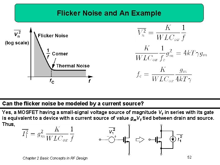 Flicker Noise and An Example Can the flicker noise be modeled by a current