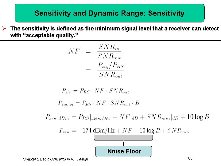 Sensitivity and Dynamic Range: Sensitivity Ø The sensitivity is defined as the minimum signal