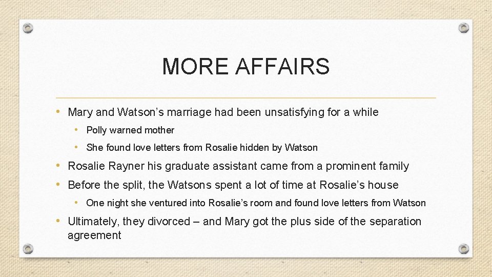 MORE AFFAIRS • Mary and Watson’s marriage had been unsatisfying for a while •