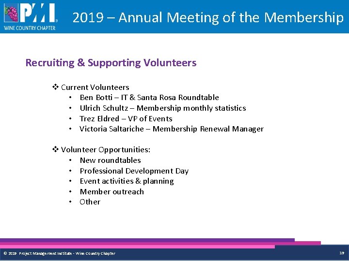 2019 – Annual Meeting of the Membership Recruiting & Supporting Volunteers v Current Volunteers