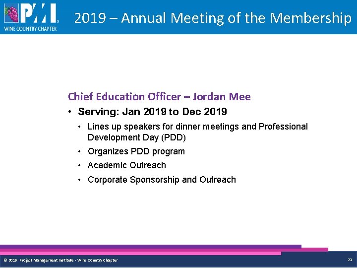 2019 – Annual Meeting of the Membership Chief Education Officer – Jordan Mee •