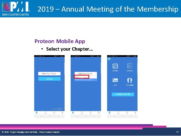 2019 – Annual Meeting of the Membership Proteon Mobile App • Select your Chapter…