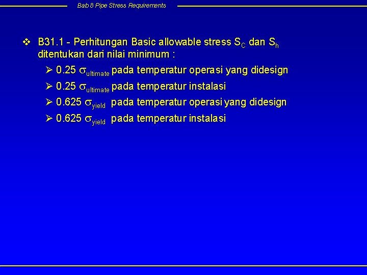 Bab 8 Pipe Stress Requirements v B 31. 1 - Perhitungan Basic allowable stress