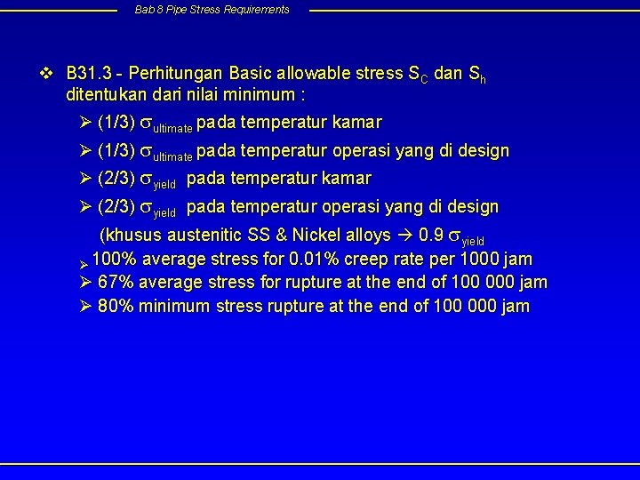 Bab 8 Pipe Stress Requirements v B 31. 3 - Perhitungan Basic allowable stress