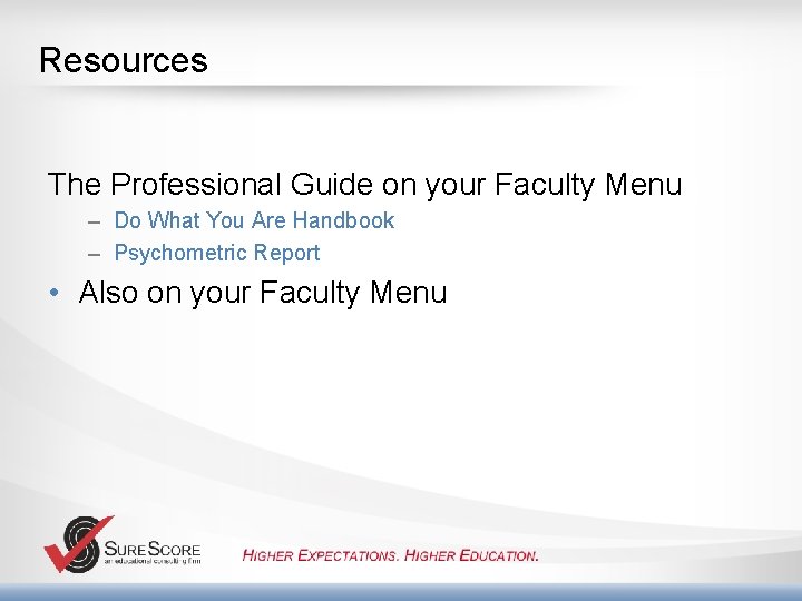 Resources The Professional Guide on your Faculty Menu – Do What You Are Handbook