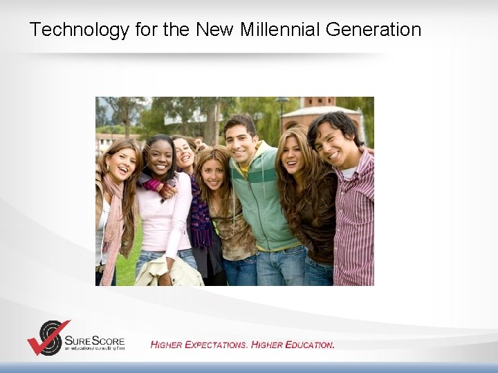 Technology for the New Millennial Generation 