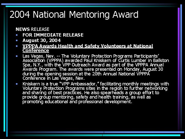 2004 National Mentoring Award NEWS RELEASE • FOR IMMEDIATE RELEASE • August 30, 2004