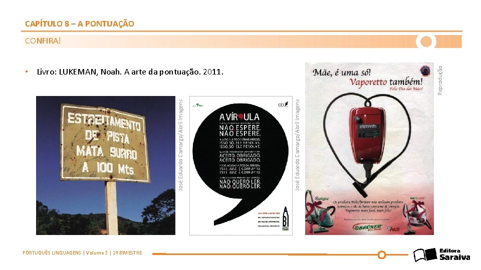 CAPÍTULO 8 – A PONTUAÇÃO CONFIRA! PORTUGUÊS LINGUAGENS | Volume 3 | 2º BIMESTRE