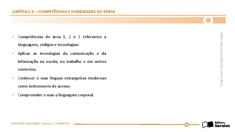  • Competências de área 1, 2 e 3 referentes a Linguagens, códigos e