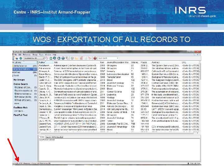 WOS : EXPORTATION OF ALL RECORDS TO ENDNOTE 