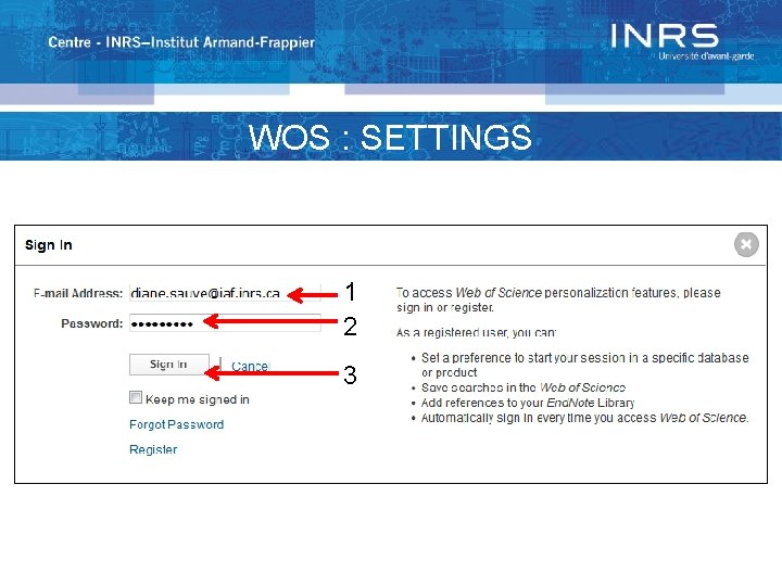 WOS : SETTINGS 1 2 3 