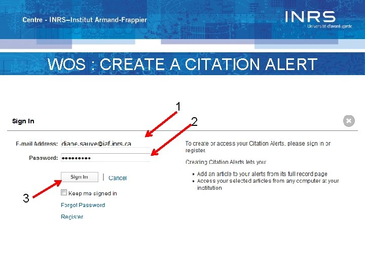 WOS : CREATE A CITATION ALERT 1 2 3 