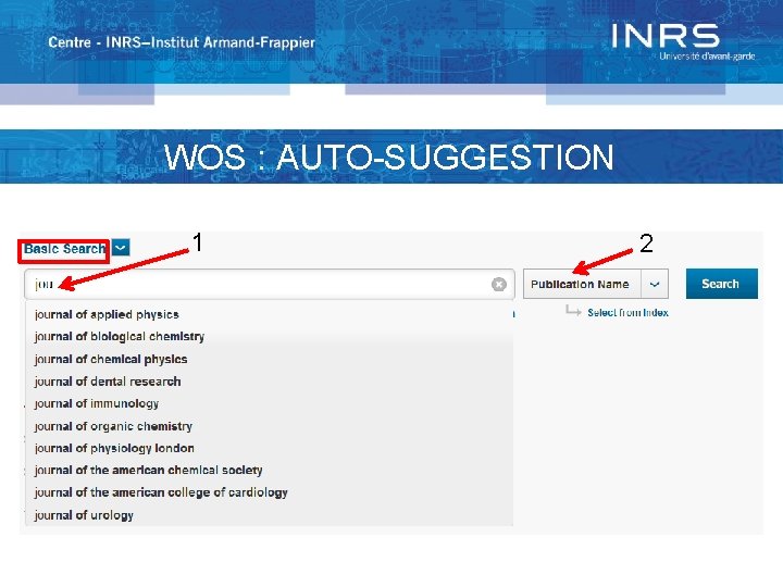 WOS : AUTO-SUGGESTION 1 2 