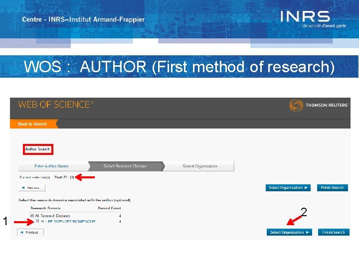 WOS : AUTHOR (First method of research) 1 2 