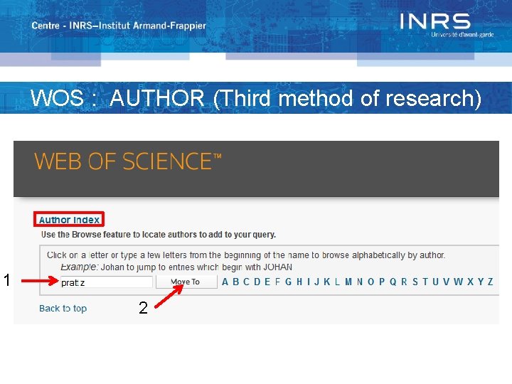 WOS : AUTHOR (Third method of research) 1 2 