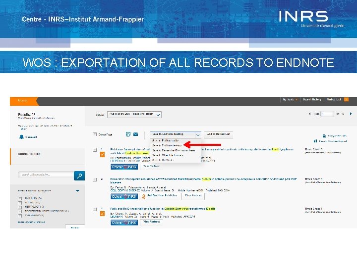 WOS : EXPORTATION OF ALL RECORDS TO ENDNOTE 
