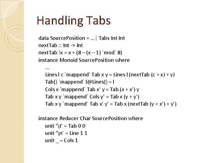 Handling Tabs data Source. Position =. . . | Tabs Int next. Tab :
