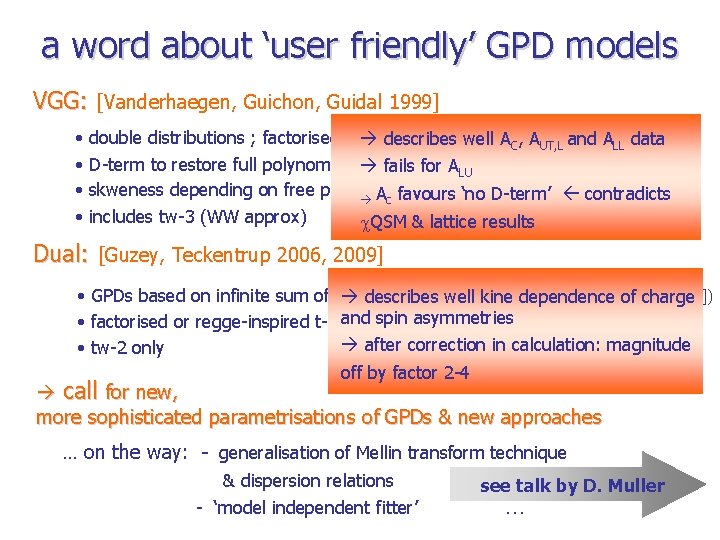 a word about ‘user friendly’ GPD models VGG: [Vanderhaegen, Guichon, Guidal 1999] • double