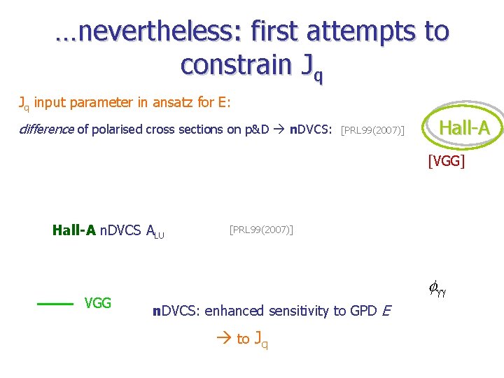 …nevertheless: first attempts to constrain Jq Jq input parameter in ansatz for E: difference