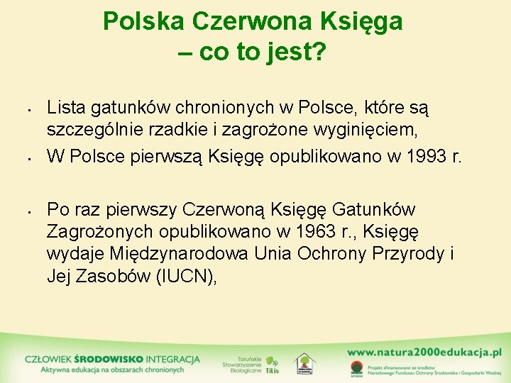 Polska Czerwona Księga – co to jest? • • • Lista gatunków chronionych w